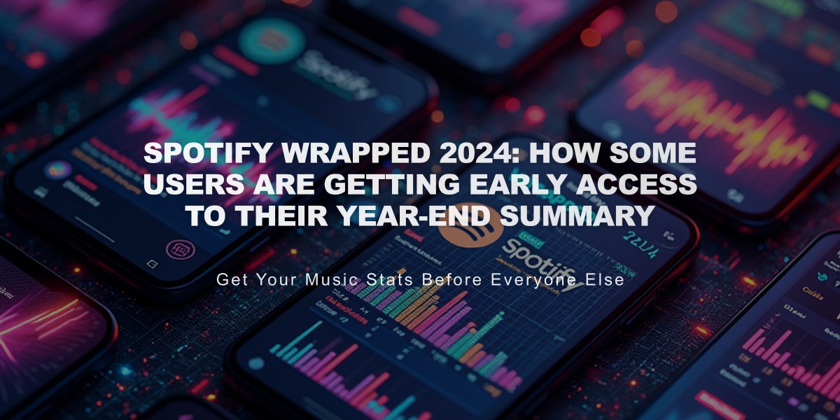 Spotify Wrapped 2024: How Some Users Are Getting Early Access to Their Year-End Summary