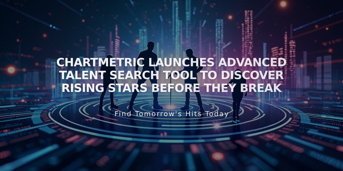 Chartmetric Launches Advanced Talent Search Tool to Discover Rising Stars Before They Break