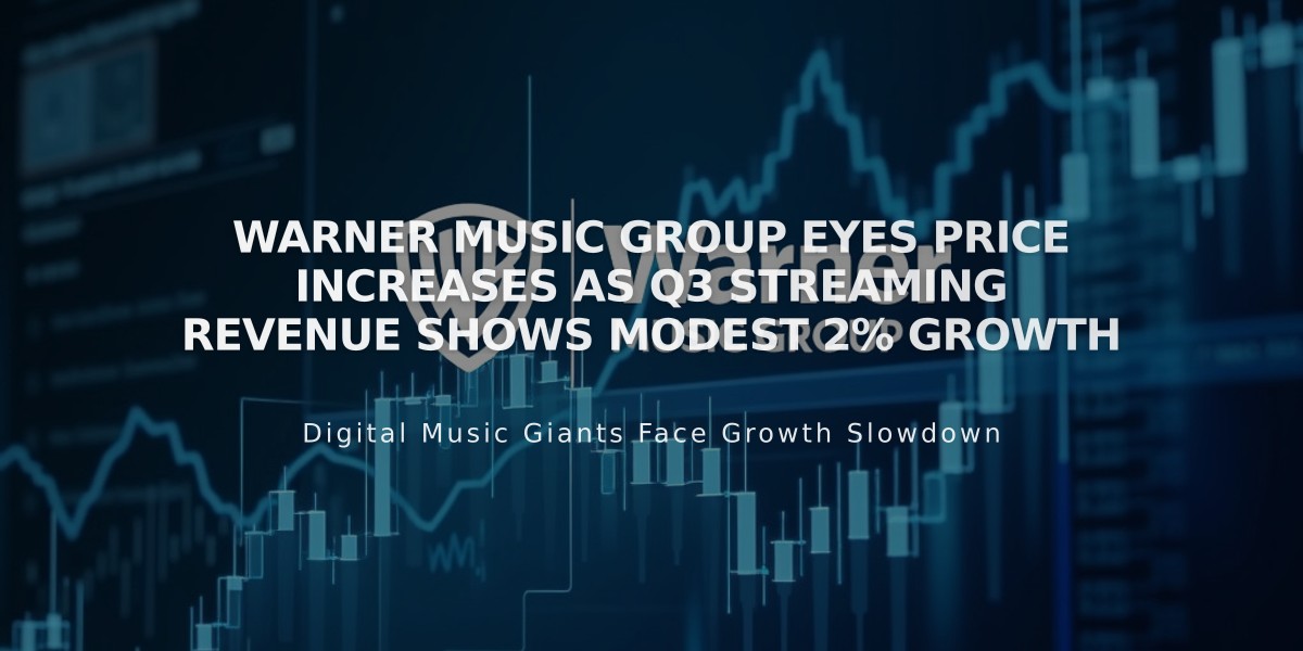 Warner Music Group Eyes Price Increases as Q3 Streaming Revenue Shows Modest 2% Growth