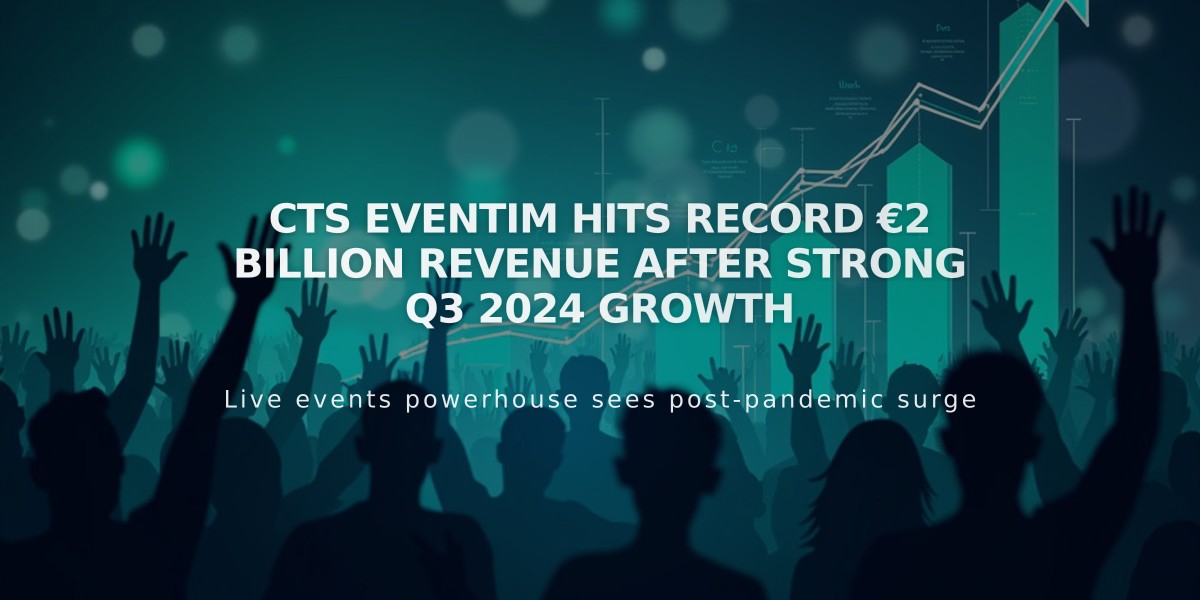 CTS Eventim Hits Record €2 Billion Revenue After Strong Q3 2024 Growth