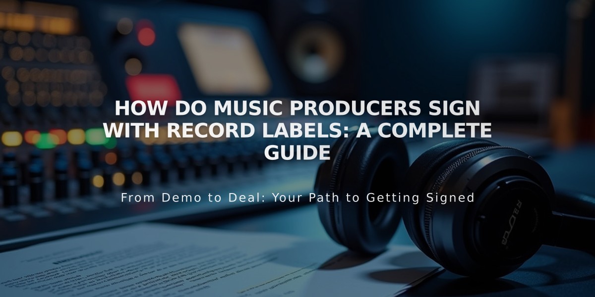 How Do Music Producers Sign with Record Labels: A Complete Guide