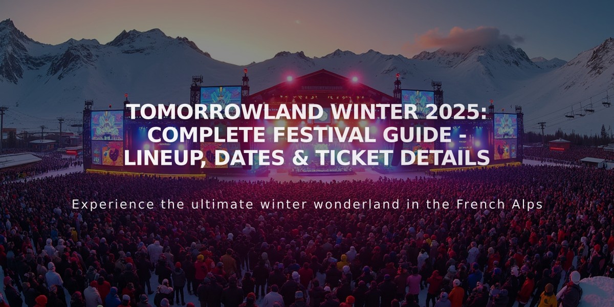 Tomorrowland Winter 2025: Complete Festival Guide - Lineup, Dates & Ticket Details