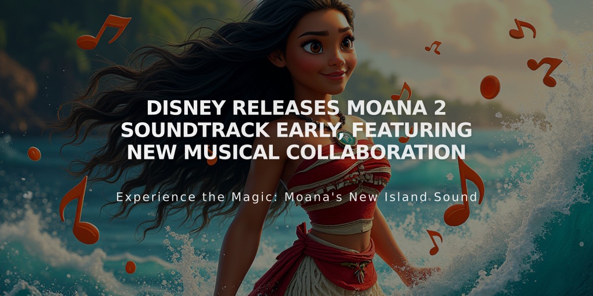 Disney Releases Moana 2 Soundtrack Early, Featuring New Musical Collaboration