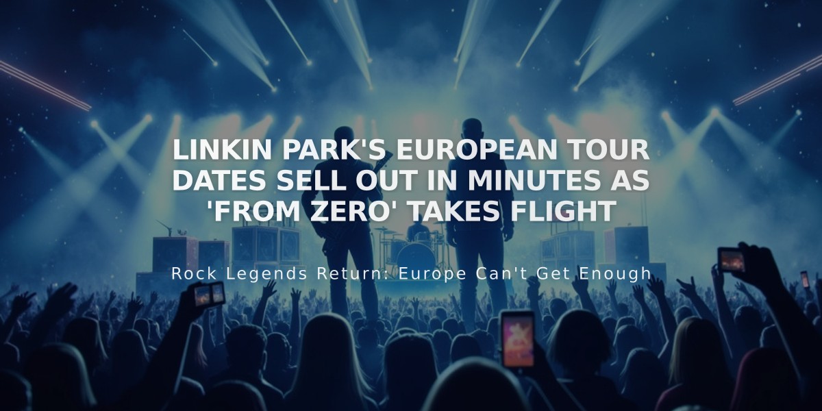 Linkin Park's European Tour Dates Sell Out in Minutes as 'From Zero' Takes Flight