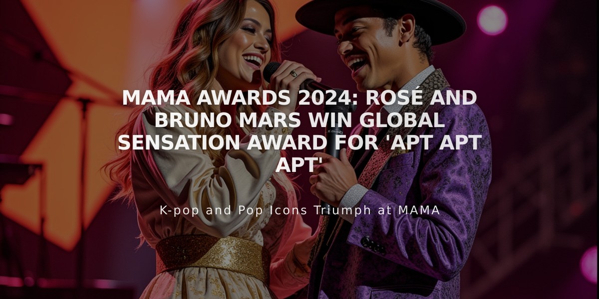 MAMA Awards 2024: Rosé and Bruno Mars Win Global Sensation Award for 'APT APT APT'