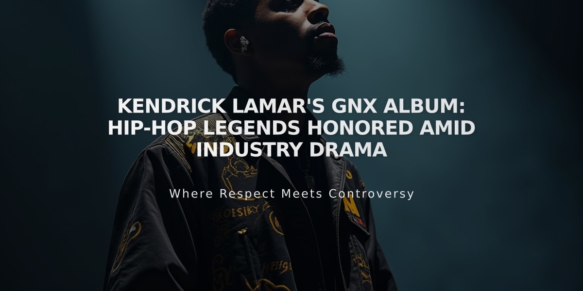 Kendrick Lamar's GNX Album: Hip-Hop Legends Honored Amid Industry Drama