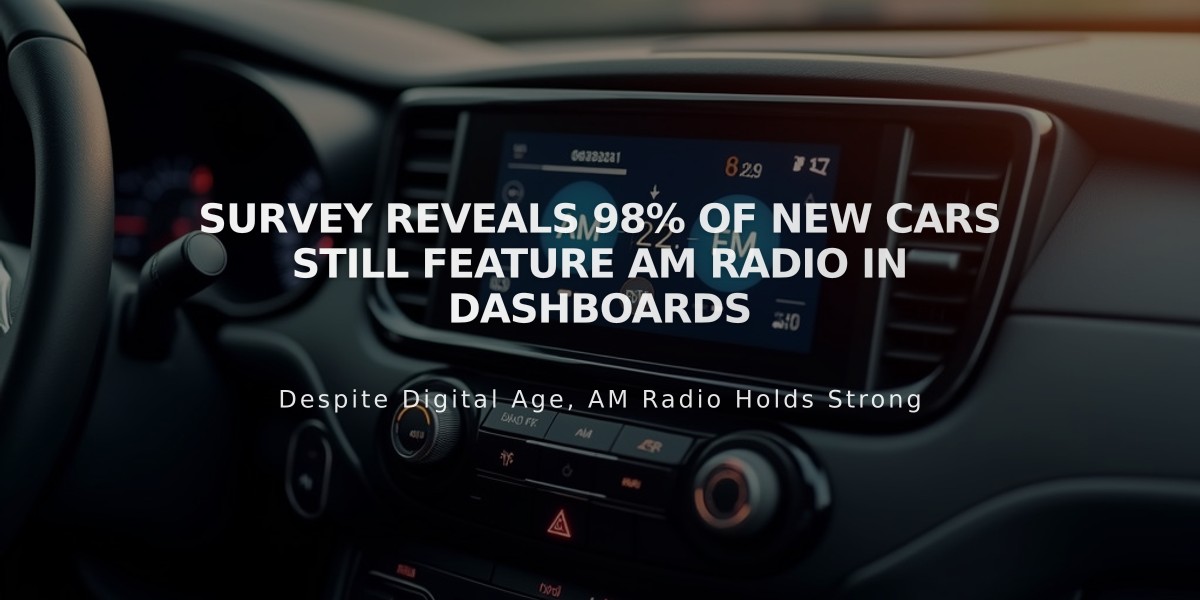 Survey Reveals 98% of New Cars Still Feature AM Radio in Dashboards