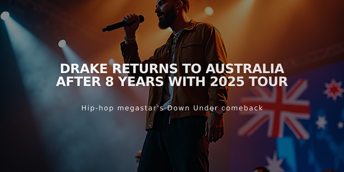 Drake Returns to Australia After 8 Years with 2025 Tour