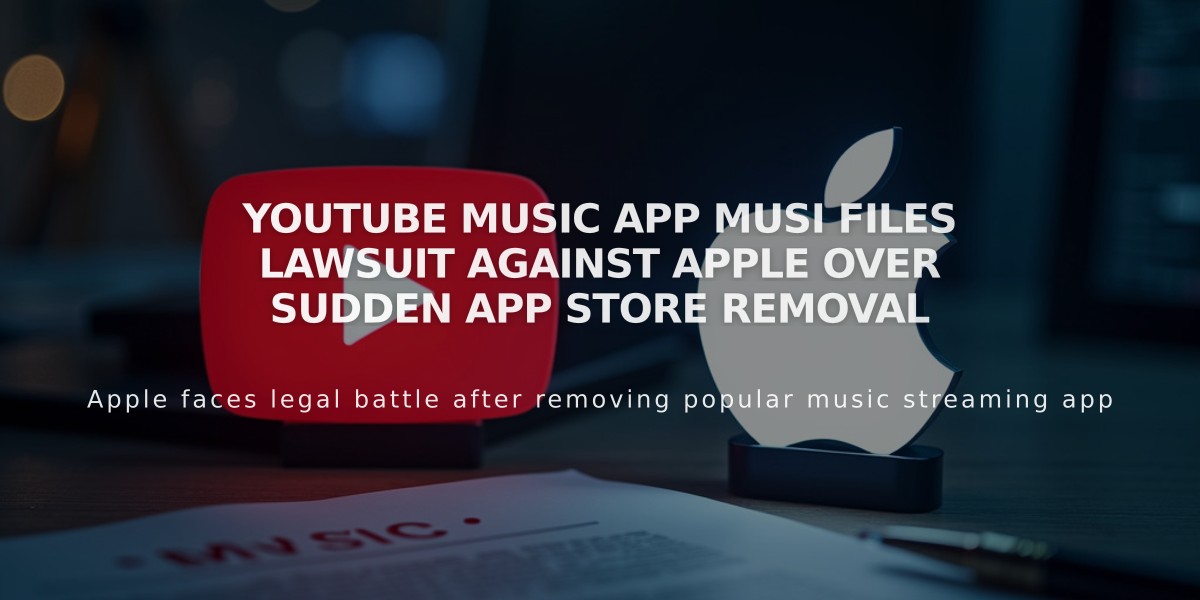 YouTube Music App Musi Files Lawsuit Against Apple Over Sudden App Store Removal