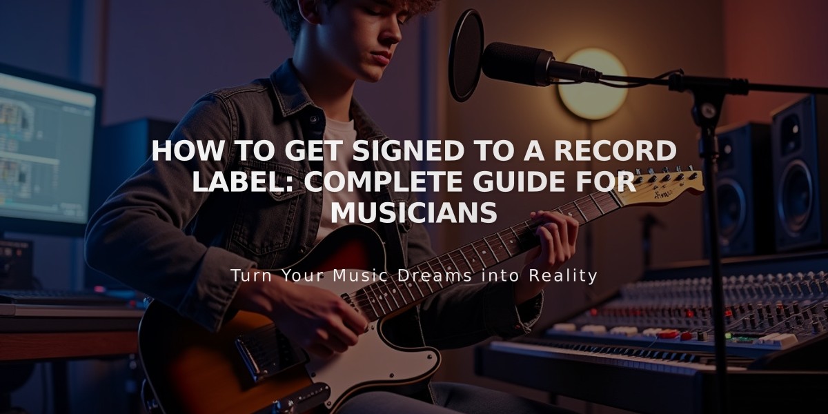 How to Get Signed to a Record Label: Complete Guide for Musicians