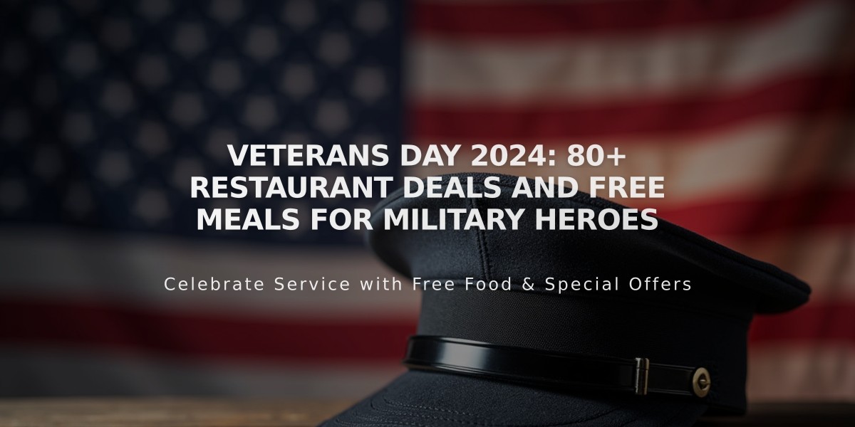 Veterans Day 2024: 80+ Restaurant Deals and Free Meals for Military Heroes