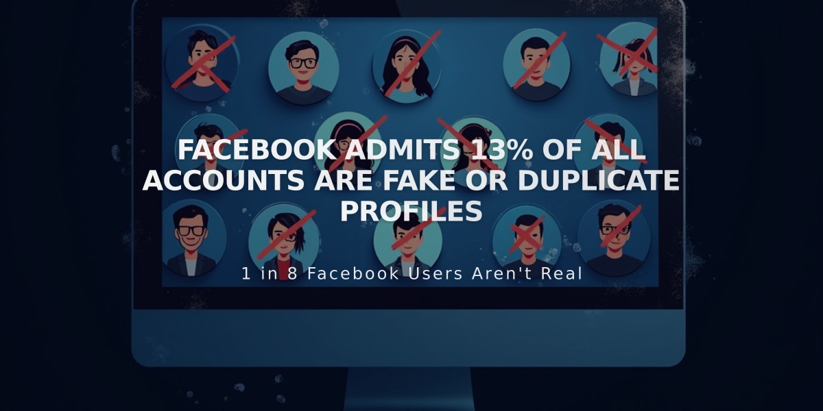 Facebook Admits 13% of All Accounts Are Fake or Duplicate Profiles