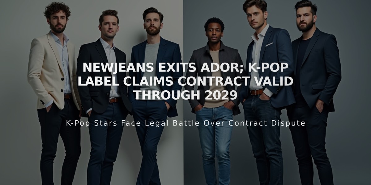 NewJeans Exits Ador; K-Pop Label Claims Contract Valid Through 2029