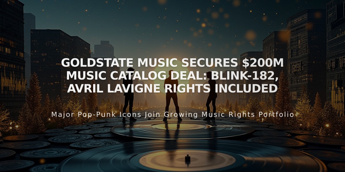 GoldState Music Secures $200M Music Catalog Deal: Blink-182, Avril Lavigne Rights Included