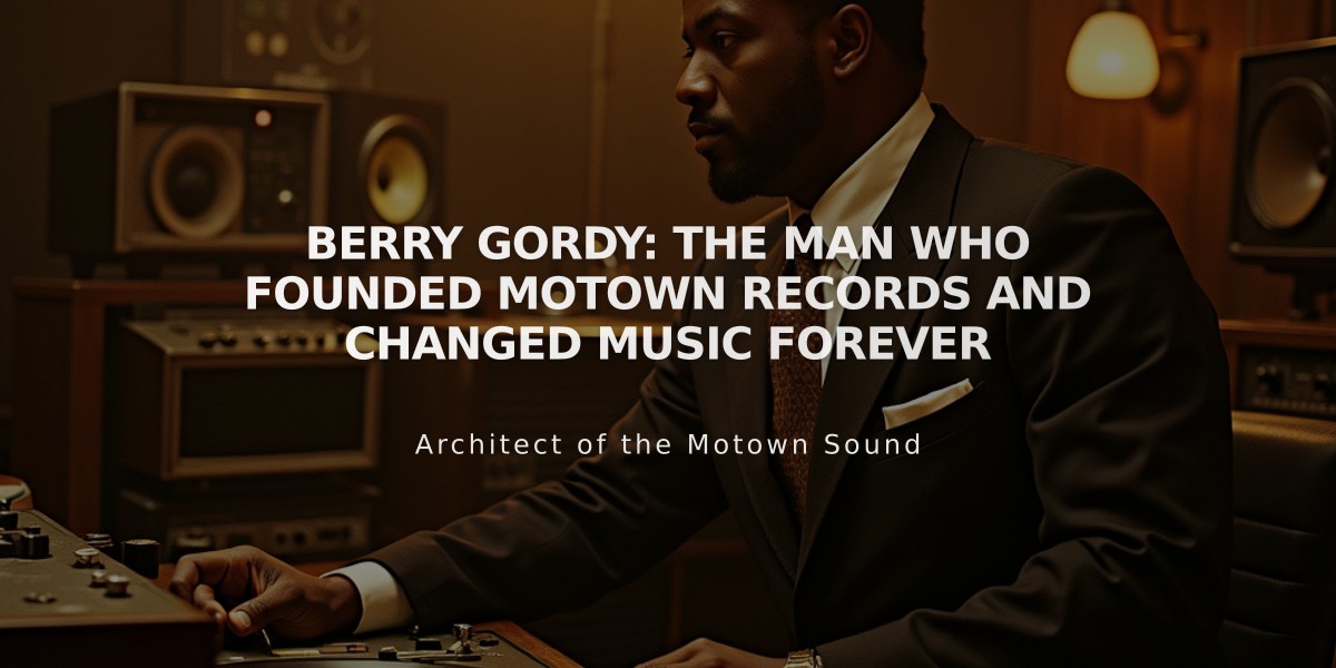 Berry Gordy: The Man Who Founded Motown Records and Changed Music Forever