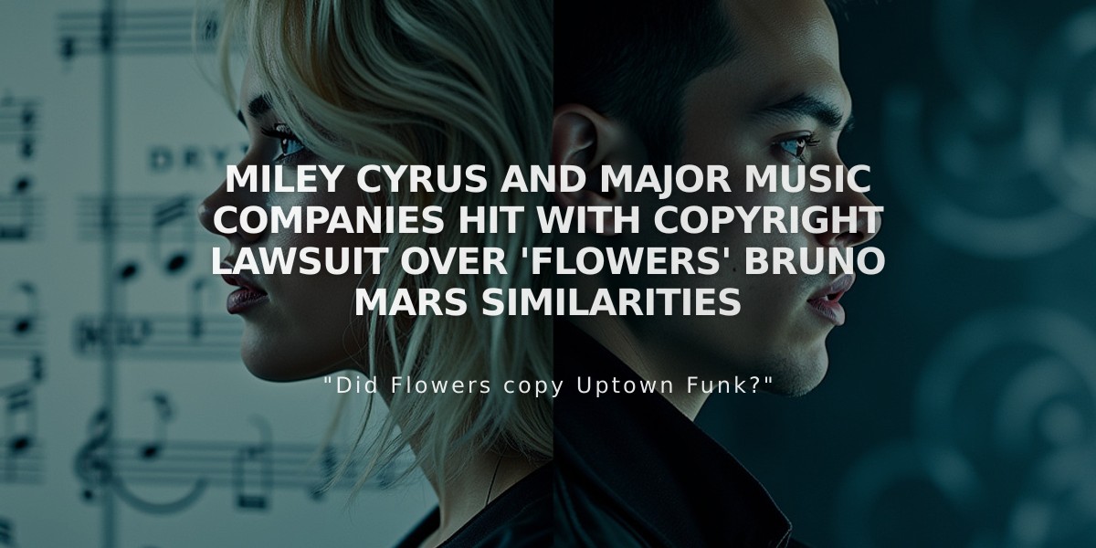 Miley Cyrus and Major Music Companies Hit with Copyright Lawsuit Over 'Flowers' Bruno Mars Similarities