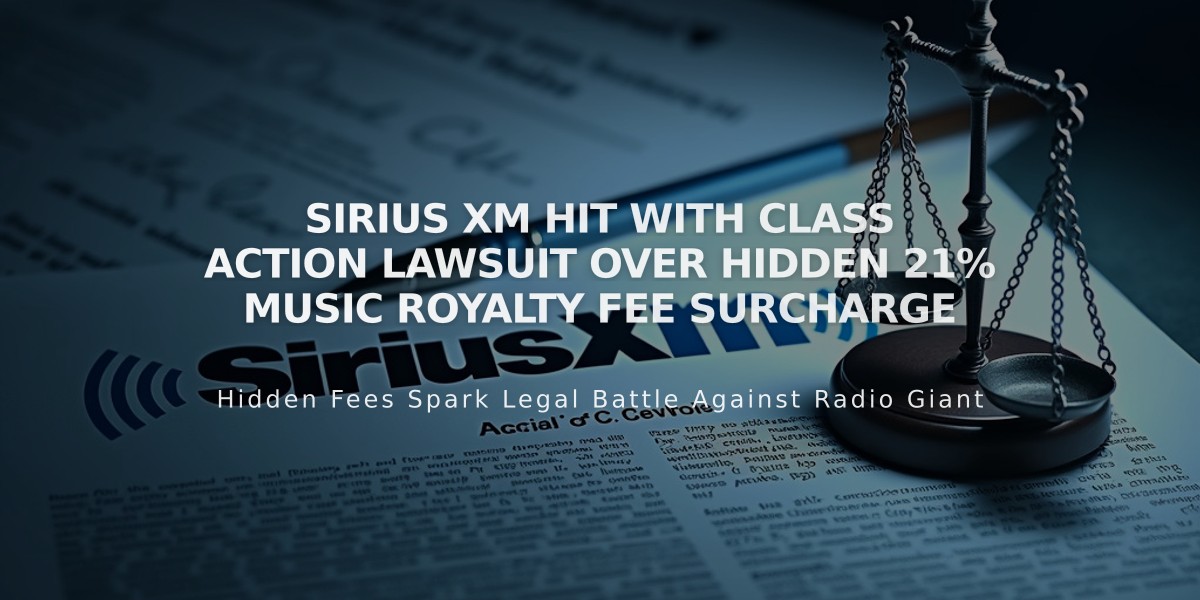 Sirius XM Hit With Class Action Lawsuit Over Hidden 21% Music Royalty Fee Surcharge