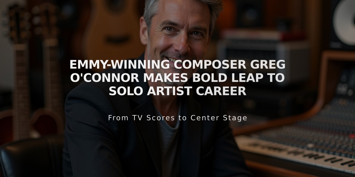 Emmy-Winning Composer Greg O'Connor Makes Bold Leap to Solo Artist Career