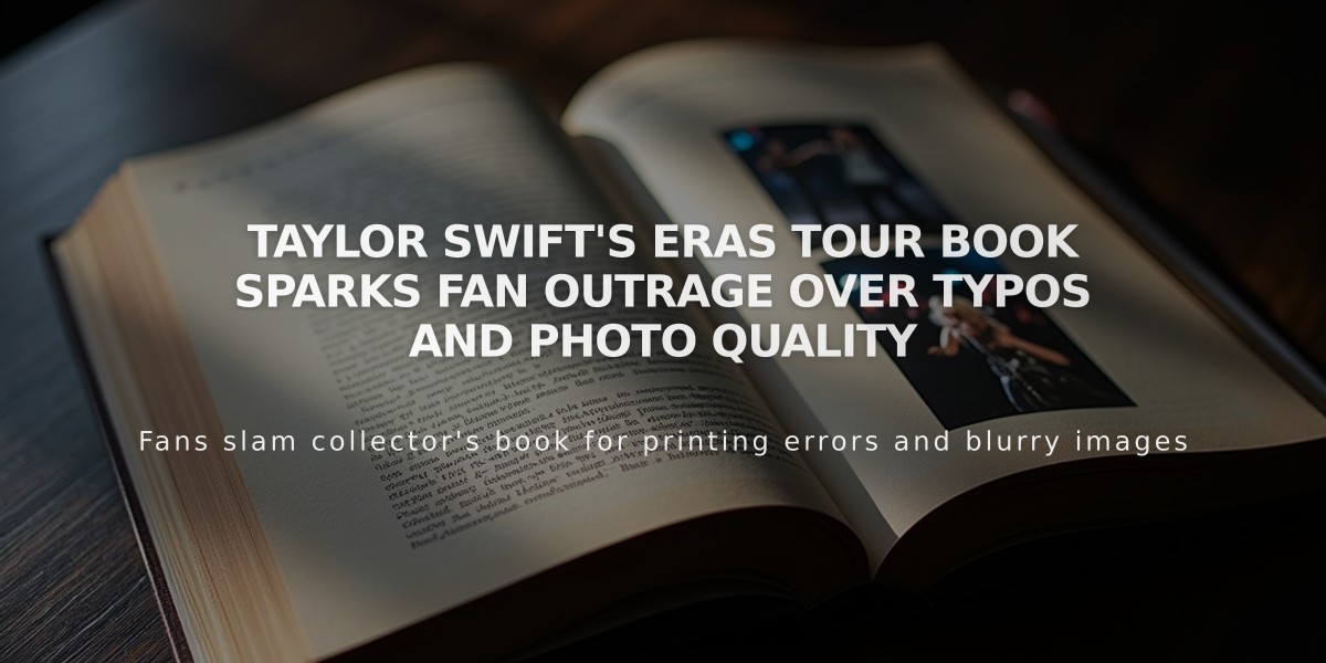 Taylor Swift's Eras Tour Book Sparks Fan Outrage Over Typos and Photo Quality