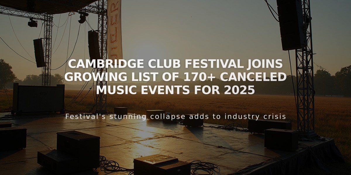 Cambridge Club Festival Joins Growing List of 170+ Canceled Music Events for 2025