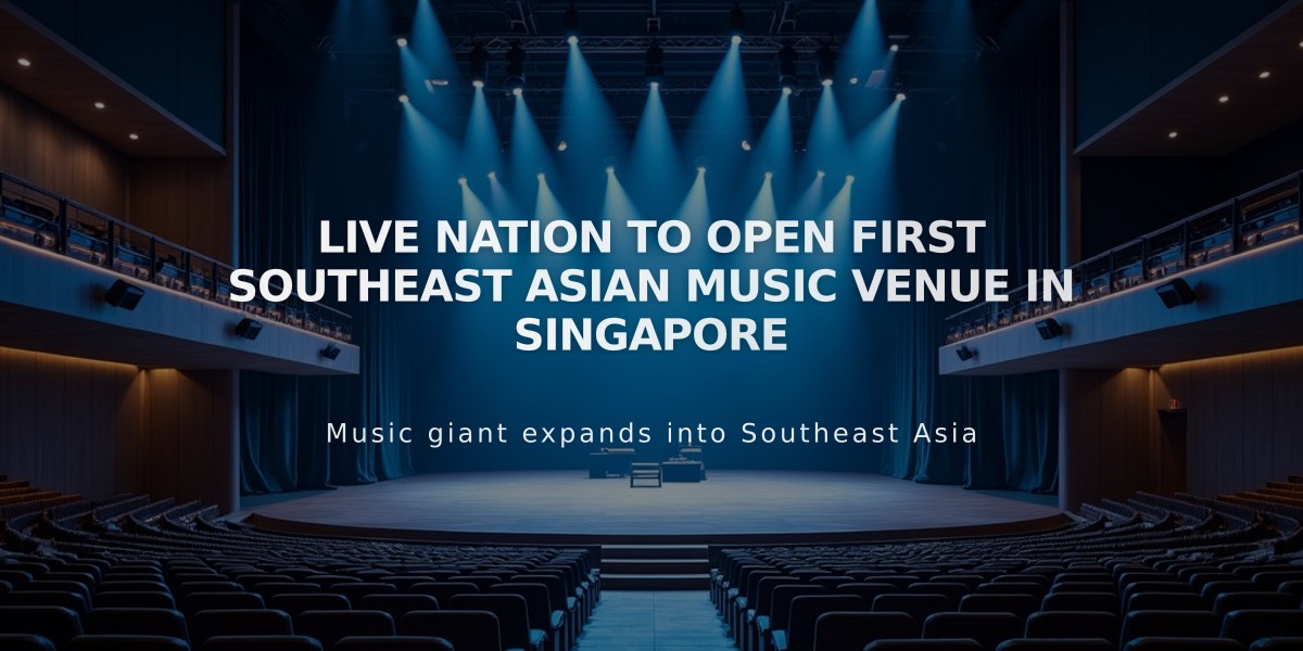 Live Nation to Open First Southeast Asian Music Venue in Singapore