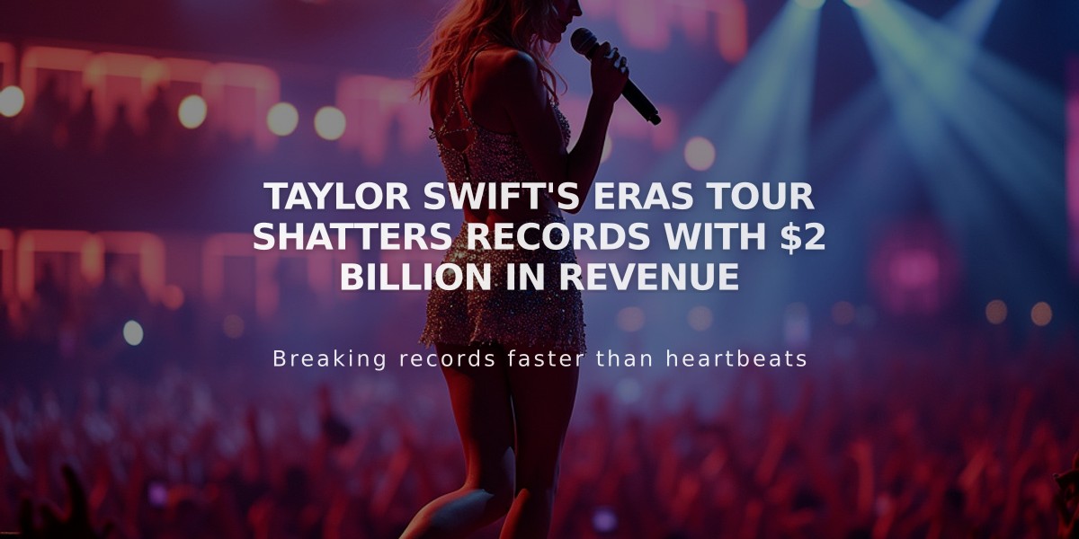 Taylor Swift's Eras Tour Shatters Records With $2 Billion in Revenue