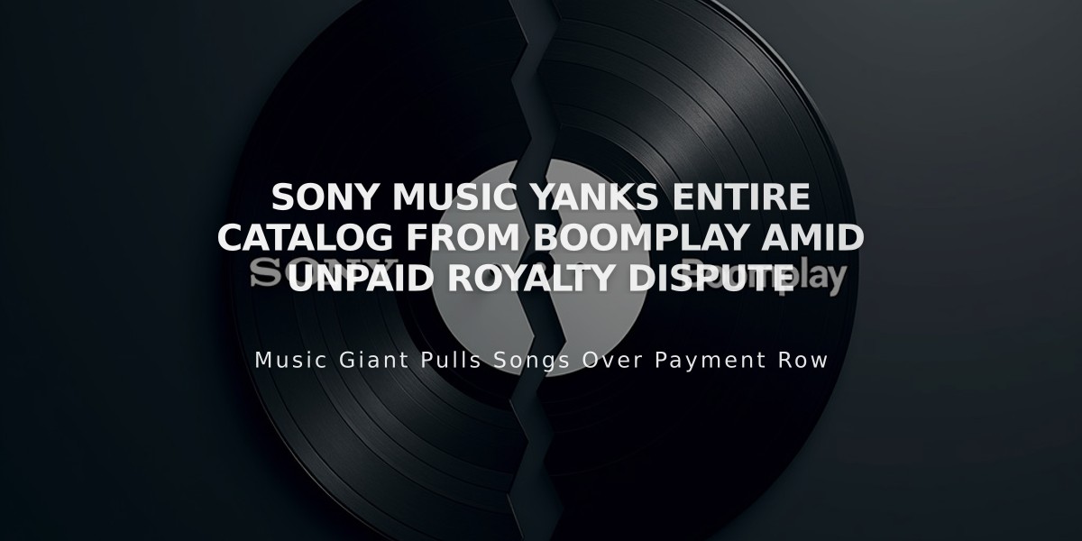 Sony Music Yanks Entire Catalog From Boomplay Amid Unpaid Royalty Dispute