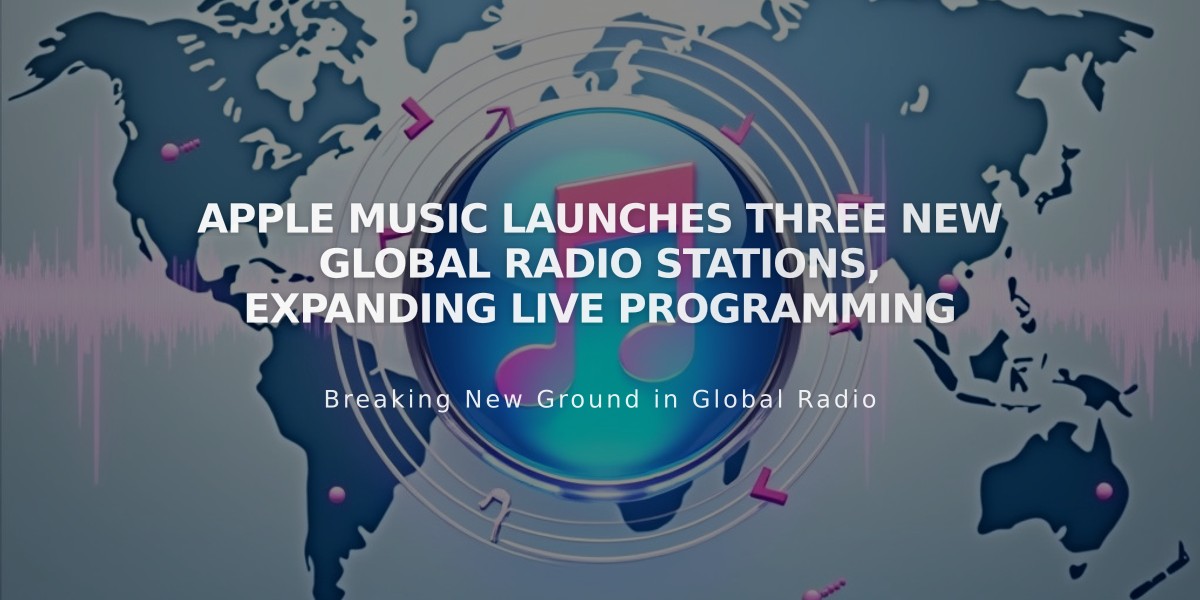 Apple Music Launches Three New Global Radio Stations, Expanding Live Programming