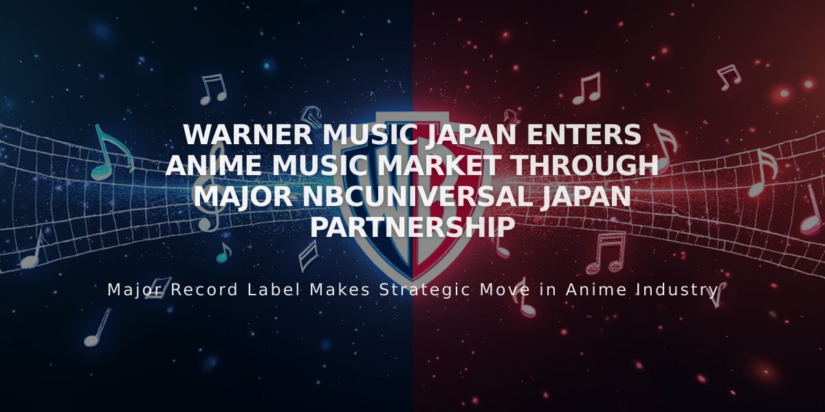 Warner Music Japan Enters Anime Music Market Through Major NBCUniversal Japan Partnership