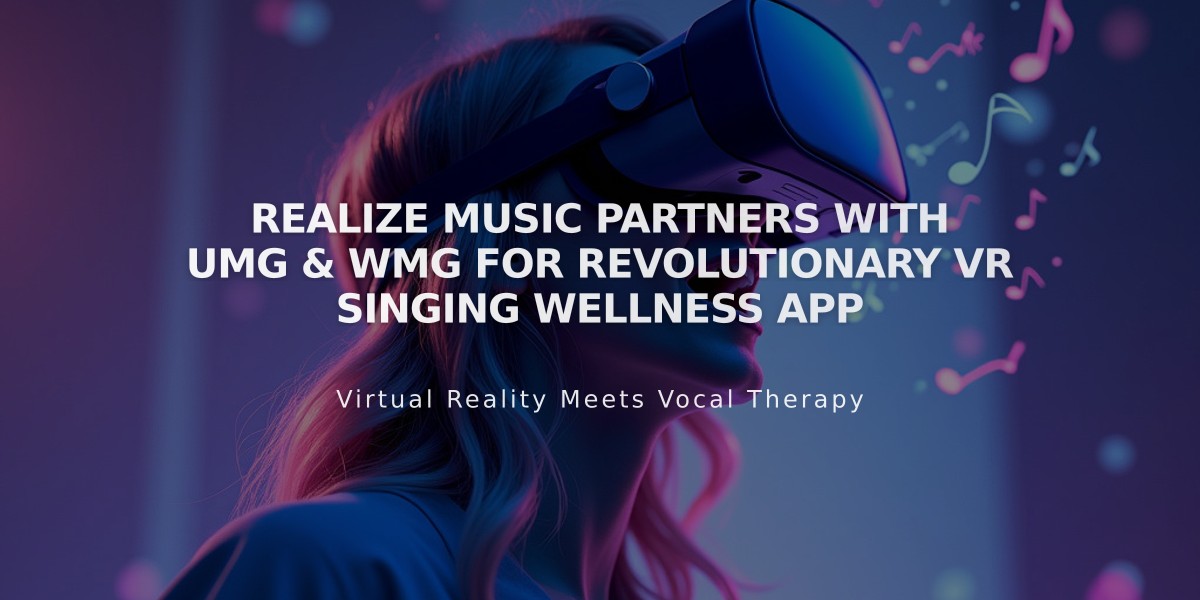 Realize Music Partners With UMG & WMG for Revolutionary VR Singing Wellness App