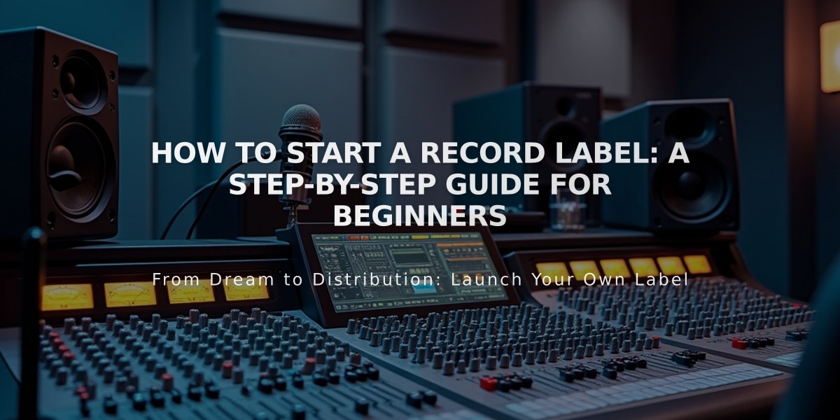 How to Start a Record Label: A Step-by-Step Guide for Beginners