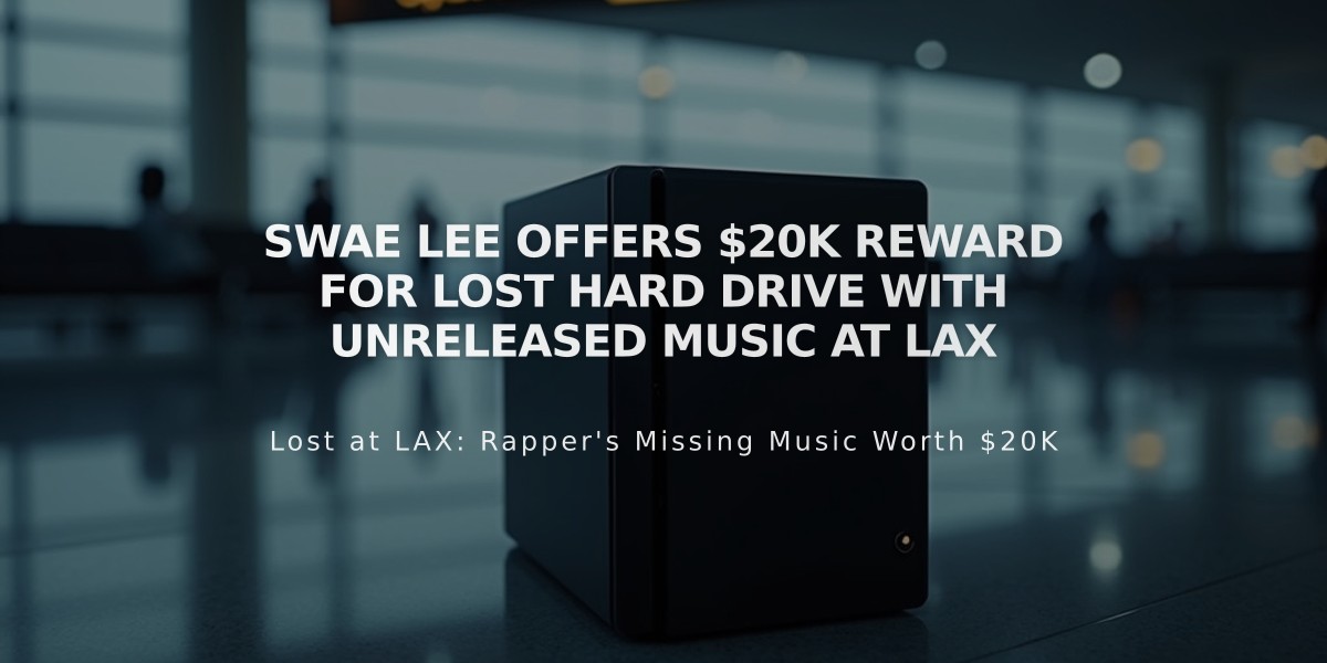 Swae Lee Offers $20K Reward for Lost Hard Drive with Unreleased Music at LAX