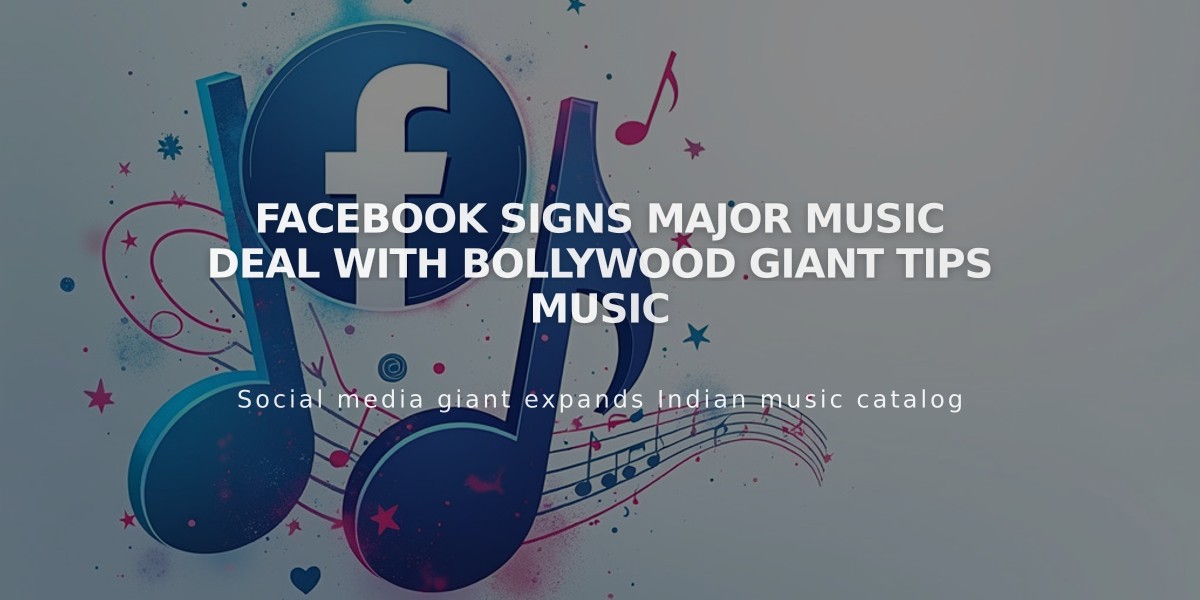 Facebook Signs Major Music Deal with Bollywood Giant Tips Music