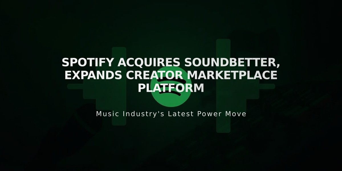 Spotify Acquires SoundBetter, Expands Creator Marketplace Platform