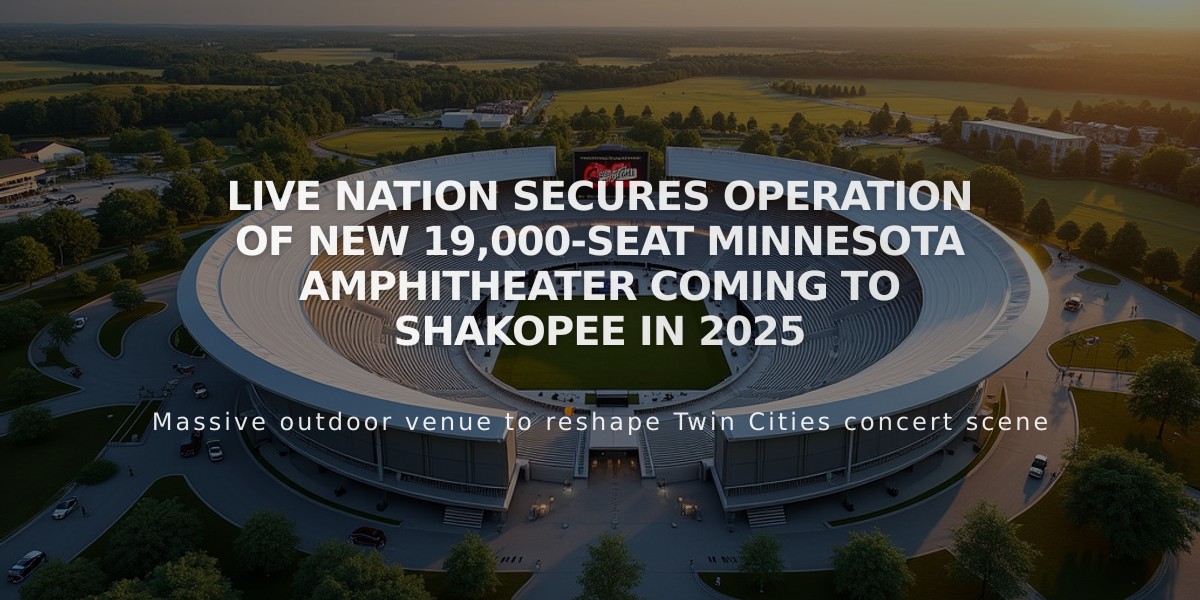 Live Nation Secures Operation of New 19,000-Seat Minnesota Amphitheater Coming to Shakopee in 2025