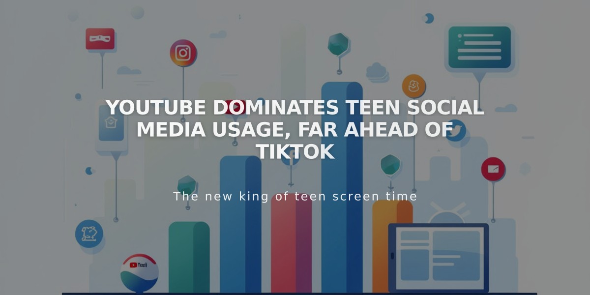 YouTube Dominates Teen Social Media Usage, Far Ahead of TikTok