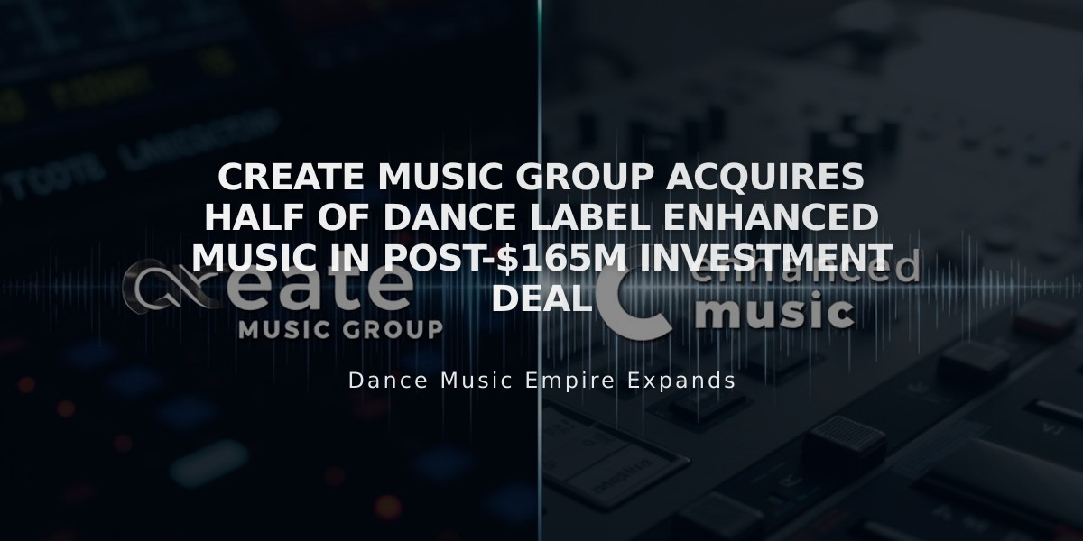 Create Music Group Acquires Half of Dance Label Enhanced Music in Post-$165M Investment Deal