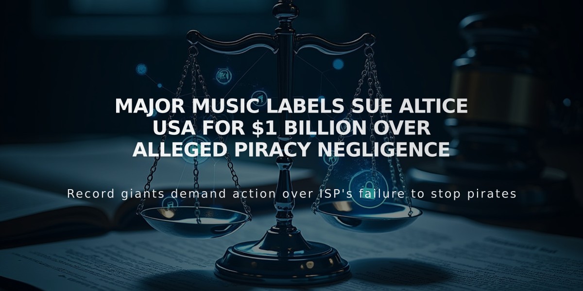 Major Music Labels Sue Altice USA for $1 Billion Over Alleged Piracy Negligence