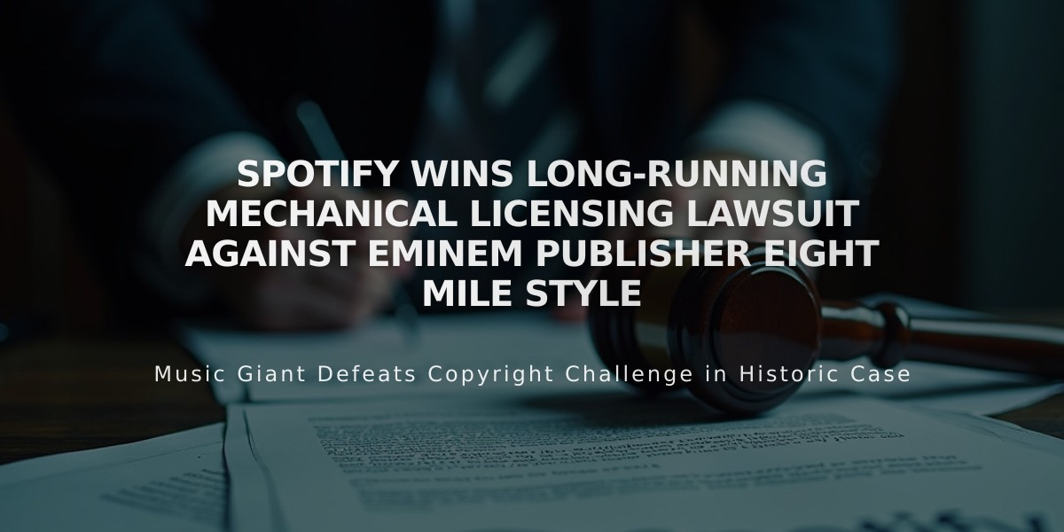 Spotify Wins Long-Running Mechanical Licensing Lawsuit Against Eminem Publisher Eight Mile Style