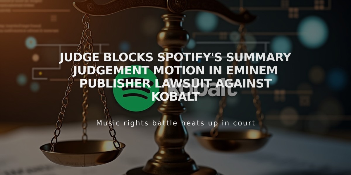 Judge Blocks Spotify's Summary Judgement Motion in Eminem Publisher Lawsuit Against Kobalt