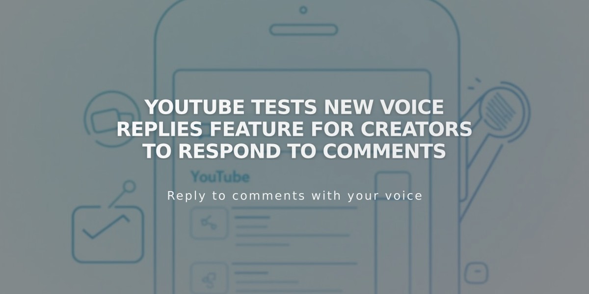 YouTube Tests New Voice Replies Feature for Creators to Respond to Comments