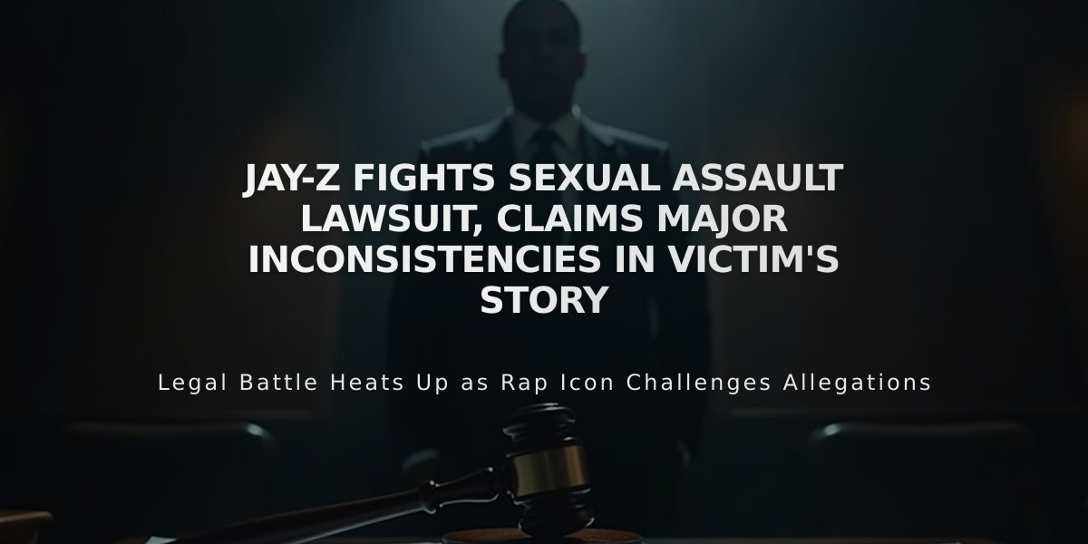 Jay-Z Fights Sexual Assault Lawsuit, Claims Major Inconsistencies in Victim's Story