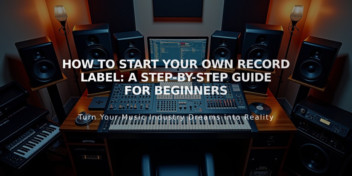 How to Start Your Own Record Label: A Step-by-Step Guide for Beginners