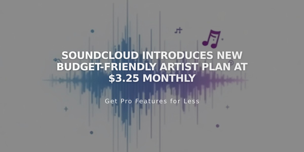 SoundCloud Introduces New Budget-Friendly Artist Plan at $3.25 Monthly