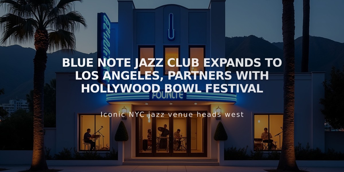 Blue Note Jazz Club Expands to Los Angeles, Partners with Hollywood Bowl Festival