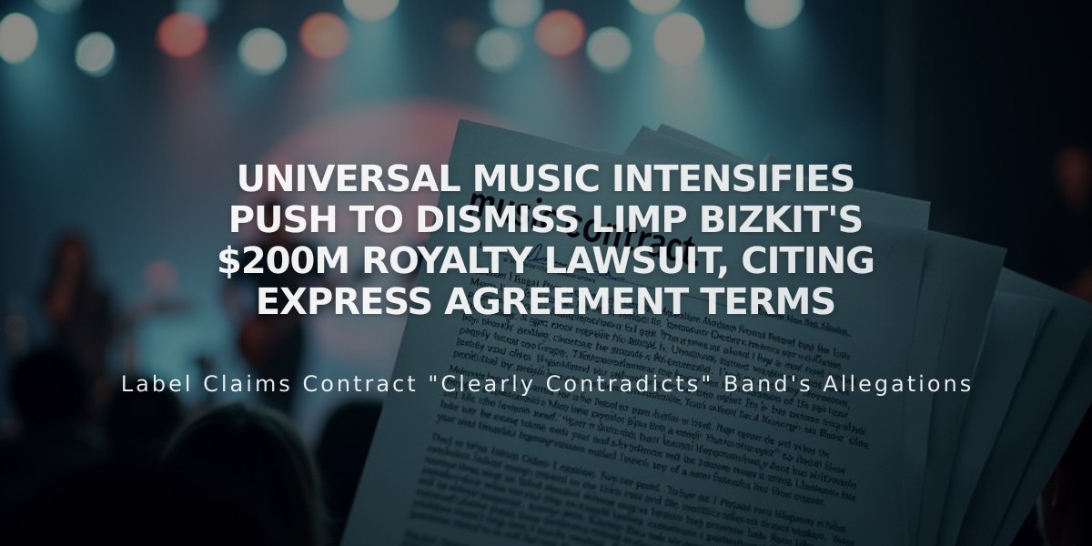 Universal Music Intensifies Push to Dismiss Limp Bizkit's $200M Royalty Lawsuit, Citing Express Agreement Terms