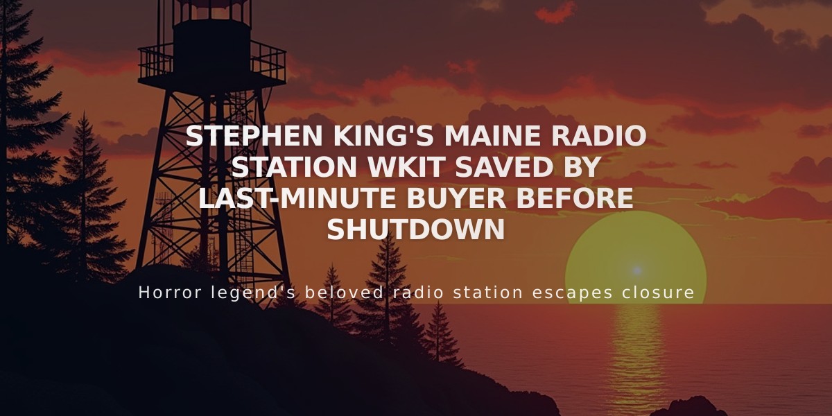 Stephen King's Maine Radio Station WKIT Saved by Last-Minute Buyer Before Shutdown