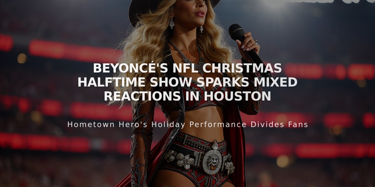 Beyoncé's NFL Christmas Halftime Show Sparks Mixed Reactions in Houston