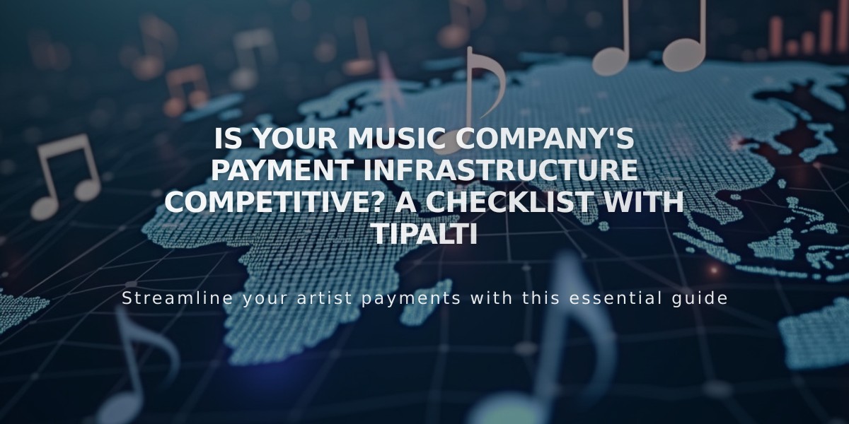 Is Your Music Company's Payment Infrastructure Competitive? A Checklist with Tipalti