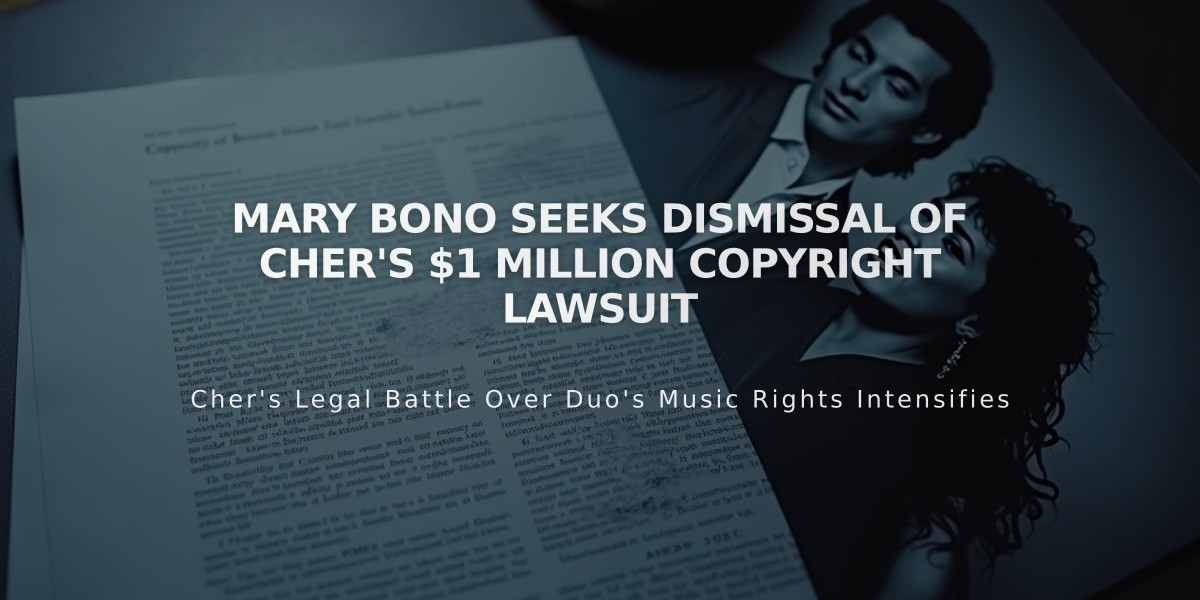 Mary Bono Seeks Dismissal of Cher's $1 Million Copyright Lawsuit